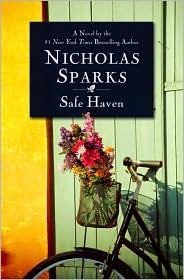 Nicholas Sparks: Safe Haven (Hardcover, 2010, Grand Central Publishing)