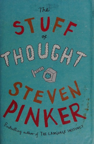 Steven Pinker: The stuff of thought (2007, Allen Lane, Viking Penguin)