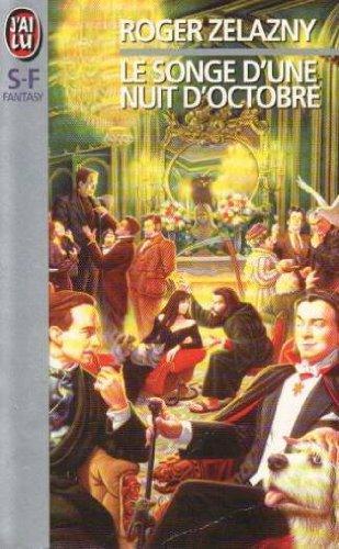 Roger Zelazny: Le songe d'une nuit d'octobre (French language)