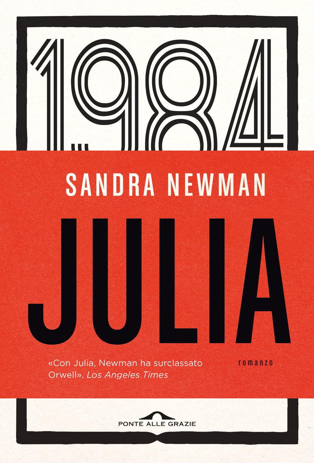 Sandra Newman: Julia (Paperback, Italiano language, Ponte alle Grazie)