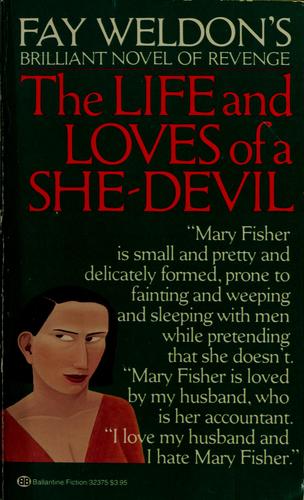 Fay Weldon: Life and Loves of a She Devil (Paperback, 1985, Ballantine Books)