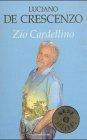 Luciano De Crescenzo: Zio Cardellino (Italian language, 1996)