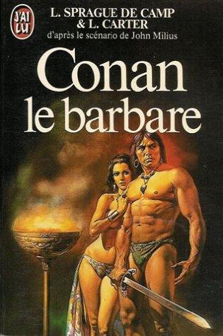 L. Sprague De Camp, Lin Carter: Conan le barbare (French language, 2001)