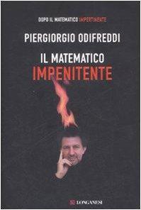 Piergiorgio Odifreddi: Il matematico impenitente (Italian language, 2008)