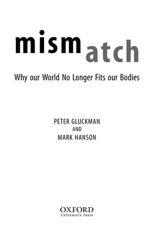Peter D. Gluckman, Peter Gluckman, Mark Hanson: Mismatch (2006, Oxford University Press)
