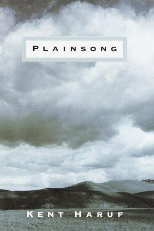 Kent Haruf: Plainsong (1999, Alfred A. Knopf, Distributed by Random House)