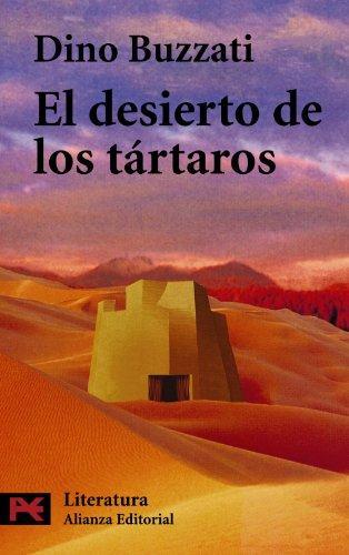 Dino Buzzati: El desierto de los tártaros (Spanish language, 2006)