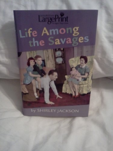 Shirley Jackson: Life Among the Savages ~ Large Print Edition (Doubleday)