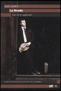 Jack London: La strada (Paperback, Italiano language, 2011)