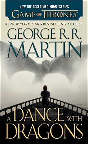 George R. R. Martin, George R. R. Martin: A Dance with Dragons : A Song of Ice and Fire : Book Five (Paperback, 2015, Bantam)