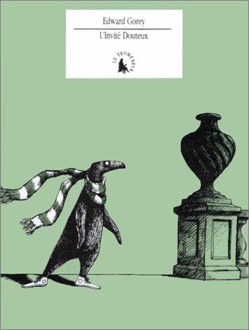 Edward Gorey: L'invité douteux (Paperback, French language, 1994, Gallimard)