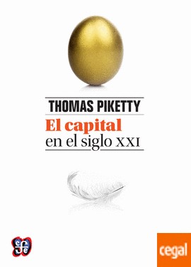 Stefan Lorenzer, Thomas Piketty, Arthur Goldhammer, Ilse Utz: El capital en el siglo XXI (Spanish language, 2014, Fondo de Cultura Económica)