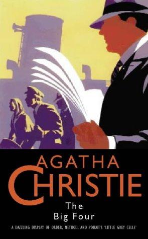 Agatha Christie: The Big Four (Hardcover, 1997, Collins Crime)