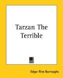 Edgar Rice Burroughs: Tarzan the Terrible (Paperback, 2004, 1st World Library)