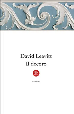 David Leavitt: Il decoro (Paperback, italiano language, 2020, SEM)