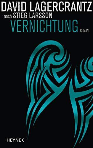 David Lagercrantz: Vernichtung (German language, 2019, Heyne Verlag)