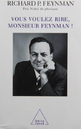 Ralph Leighton, Richard P. Feynman: Vous voulez rire, Monsieur Feynman ! (French language, 2000)