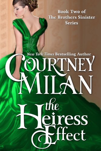 Courtney Milan: The Heiress Effect (Paperback, 2016, CreateSpace Independent Publishing Platform)