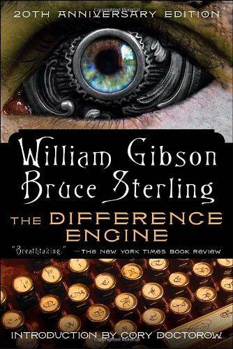 William Gibson, Bruce Sterling: The Difference Engine (2011)