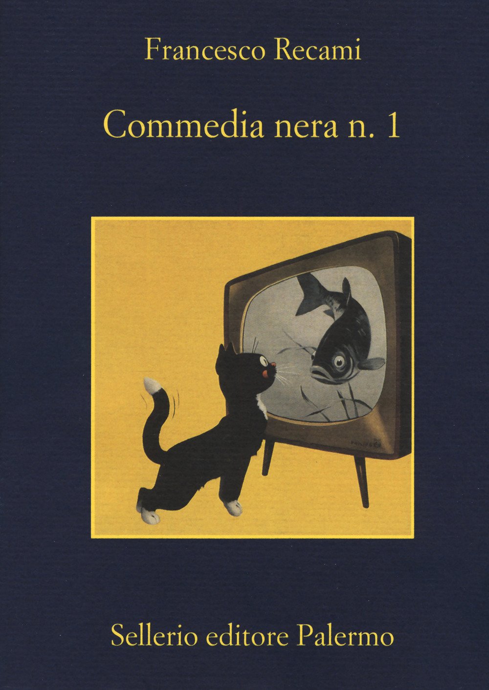 Francesco Recami: Commedia nera n. 1 (Paperback, Italian language, 2017, Sellerio)