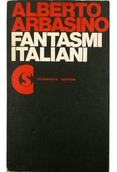 Alberto Arbasino: Fantasmi Italiani (Paperback, italiano language, 1977, Cooperativa scrittori)