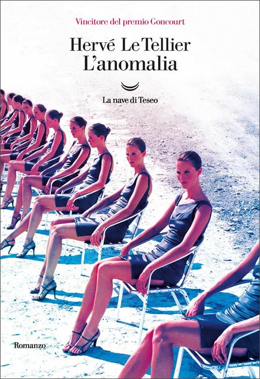 Hervé Le Tellier: L'anomalia (Hardcover, italiano language, La nave di Teseo)