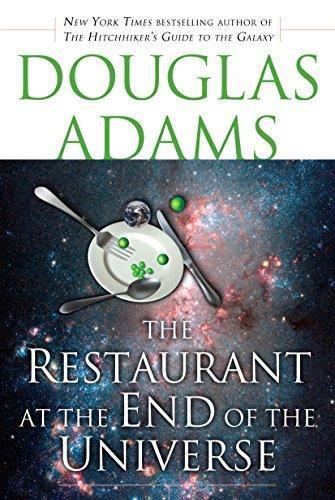Douglas Adams: The Restaurant at the End of the Universe (Paperback, 2009, Del Rey)