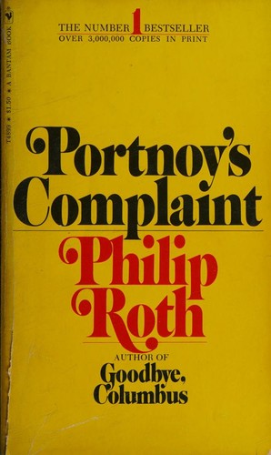 Philip Roth: Portnoy's Complaint (1969, Random House Publishing Group)