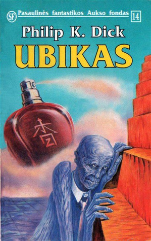 Zita Marienė  (Translator), Philip K. Dick: Ubikas (Paperback, Lietuvių language, 1993, Eridanas)