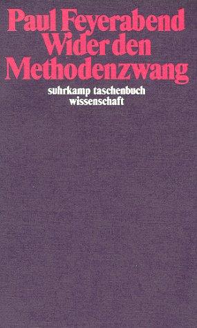 Paul Feyerabend: Wider den Methodenzwang. (Paperback, German language, 2001, Suhrkamp)