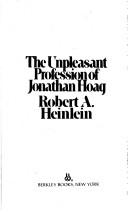 Robert A. Heinlein: The Unpleasant Profession of Jonathan Hoag (1983, Berkley)