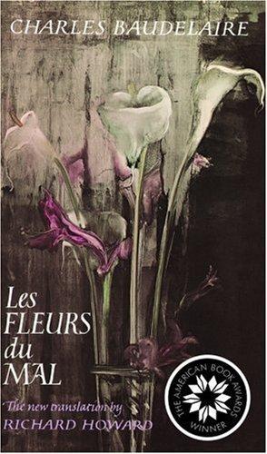 Charles Baudelaire: Les Fleurs Du Mal (1985, D.R. Godine)