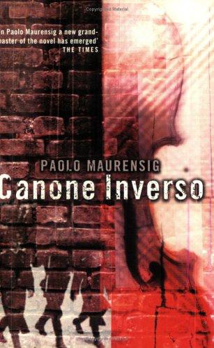 Paolo Maurensig: Canone Inverso (Paperback, 2000, Phoenix (an Imprint of The Orion Publishing Group Ltd ))