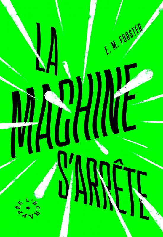 E. M. Forster: La Machine s'arrête (French language, 2020)