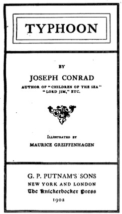 Joseph Conrad: Typhoon (1902, G.P. Putnam's Sons)