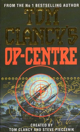 Tom Clancy: Tom Clancy's Op-Centre (Paperback, 1995, HarperCollins Publishers)
