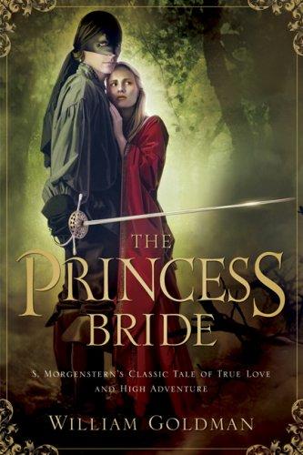 William Goldman: The Princess Bride (2007, Harvest Books)
