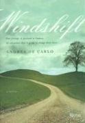 Andrea De Carlo: Wind Shift (Hardcover, 2006, Rizzoli)