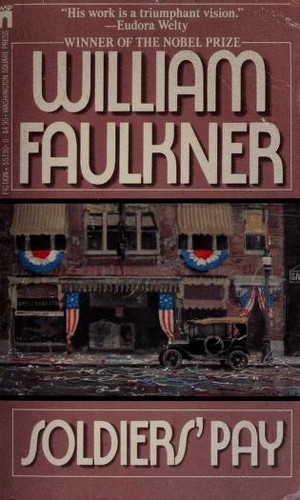 William Faulkner: Soldiers' pay (1985, Washington Square Press)