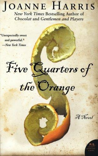 Joanne Harris: Five Quarters of the Orange (2007)