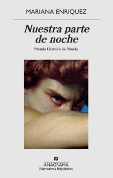 Mariana Enriquez: Nuestra parte de noche (spanish language, 2019, Anagrama)