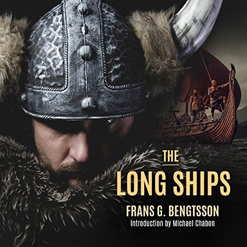 Michael Page, Michael Chabon, Frans Gunnar Bengtsson, Michael Meyer: The Long Ships (2017, HighBridge Audio)