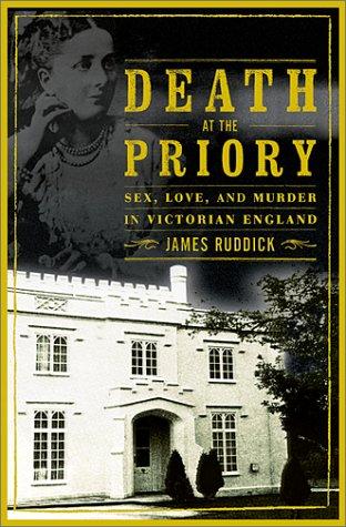 James Ruddick: Death at the Priory (Hardcover, 2002, Atlantic Monthly Press)