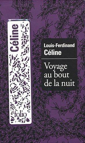 Louis-Ferdinand Céline: Voyage au bout de la nuit (French language, 2011)