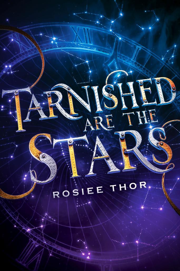 Rosiee Thor: Tarnished Are the Stars (Paperback, 2019, Scholastic, Incorporated)