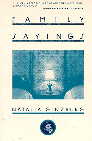 Natalia Ginzburg: Family sayings (1989, Arcade Pub.)