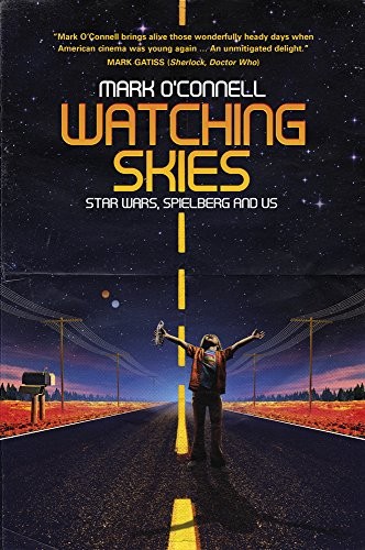 Mark O'Connell: Watching Skies (Paperback, 2018, The History Press)