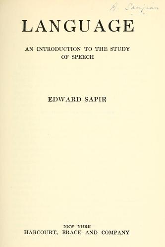 Edward Sapir: Language (1921, Harcourt, Brace and company)