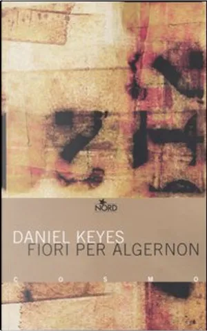 Daniel Keyes: Fiori per Algernon (Paperback, Italian language, 2005, Nord)