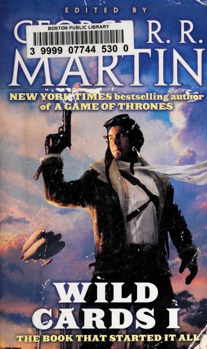 George R. R. Martin: Wild cards I (2012, Tor)